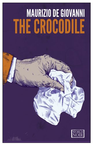 The Crocodile by Maurizio de Giovanni