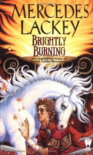 BRIGHTLY BURNING By Mercedes Lackey *Excellent Condition*