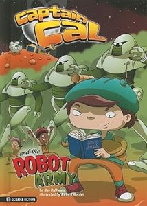 Captain Cal and the Robot Army