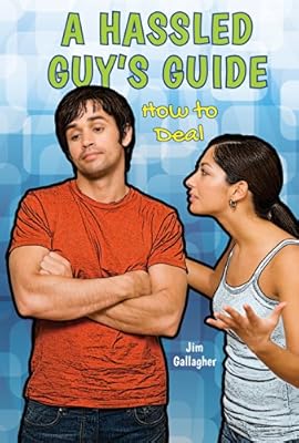 A Hassled Guy's Guide: How to Deal