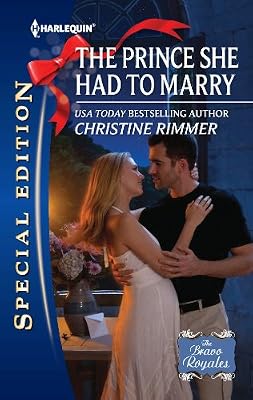 The Prince She Had to Marry (The Bravo Royales Book 2)