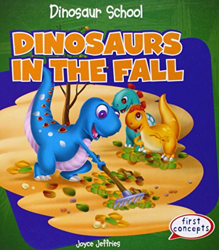 Dinosaurs in the Fall by Joyce Jeffries