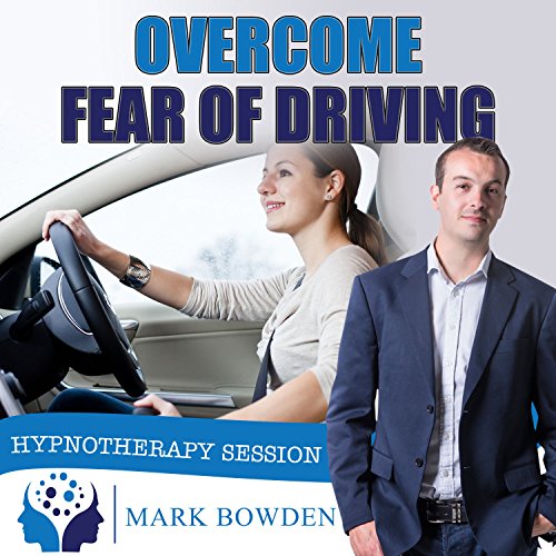 Overcome Fear of Driving: Hypnotherapy Session
