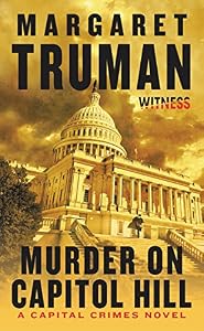 Murder on Capitol Hill: A Capital Crimes Novel