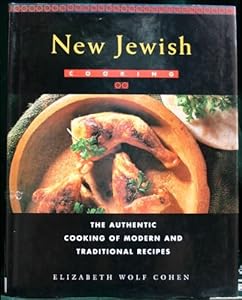 New Jewish Cooking by Elizabeth Wolf Cohen