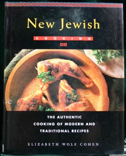 New Jewish Cooking by Elizabeth Wolf Cohen