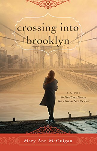 Crossing Into Brooklyn by Mary Ann McGuigan