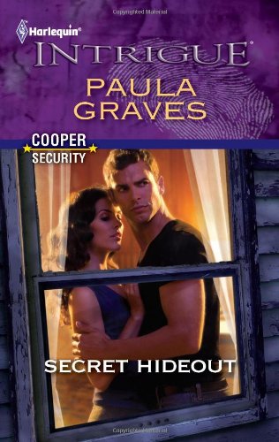 Secret Hideout (Harlequin Intrigue Series) by Paula Graves