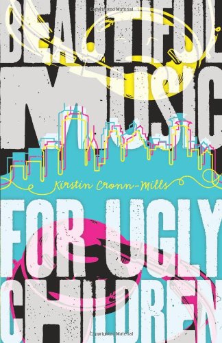 Beautiful Music for Ugly Children