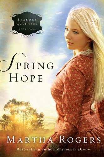 Spring Hope by Martha Rogers