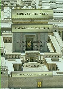 Safer Vayikroh: A Report and Explanation Of The Weekly Sidra And Its Haftorah (Sidra And Haftorah Of The Week) by Rav Osher Yitzchok Baddiel