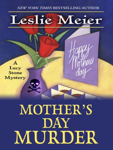 Mother's Day Murder by Leslie Meier