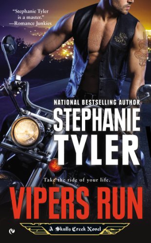 Vipers Run: A Skulls Creek Novel by Stephanie Tyler