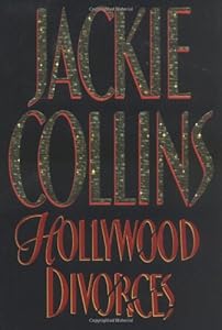 Hollywood Divorces (Collins, Jackie)