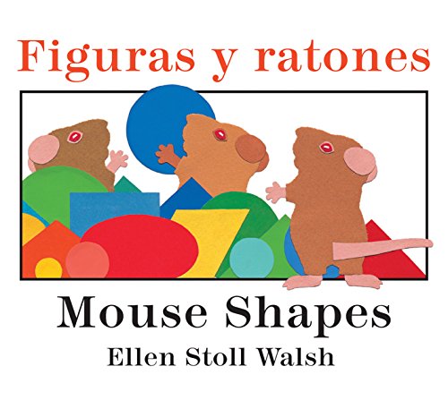 Figuras y ratones / Mouse Shapes bilingual board book by Ellen Stoll Walsh