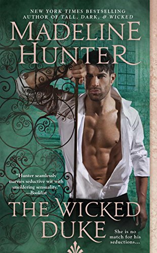 The Wicked Duke: Wicked Trilogy by Madeline Hunter