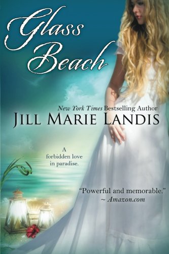 Glass Beach by Jill Marie Landis