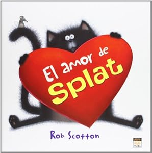 El amor de splat / Love, Splat