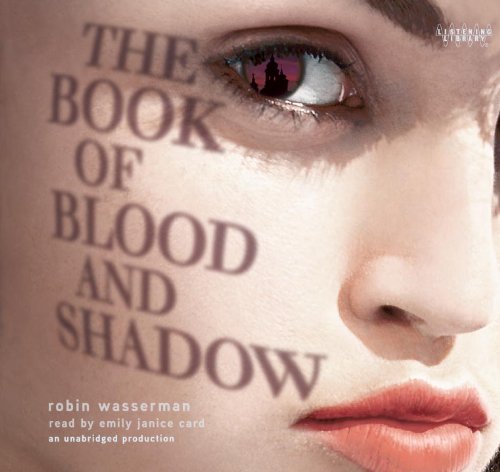 Book of Blood and Sha by Robin Wasserman