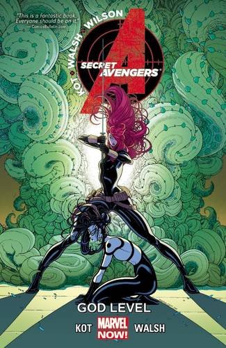 Secret Avengers Vol. 3: God Level by Michael Walsh