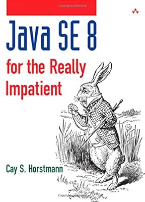 Java SE 8 for the Really Impatient