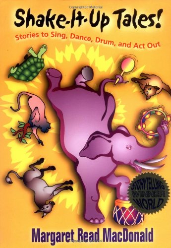 Shake-It-Up Tales! by Margaret Read MacDonald