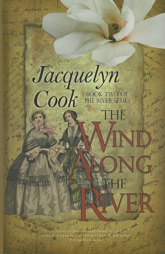 The Wind Along the River by Jacquelyn Cook