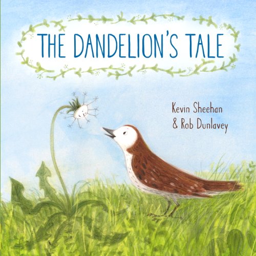 The Dandelion's Tale by Lori Nichols