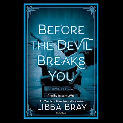 Before the Devil Breaks You: The Diviners, Book 3