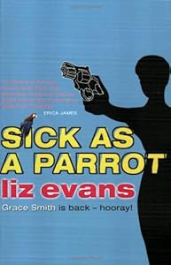 Sick as a Parrot (Pi Grace Smith Investigations) (A Grace Smith Investigation)
