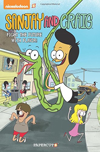 Sanjay and Craig #1: "Fight the Future with Flavor" by Eric Esquivel
