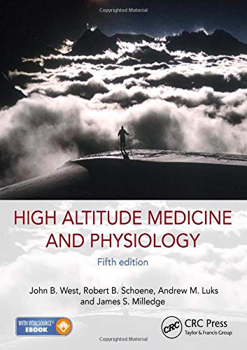 High Altitude Medicine and Physiology 5E by John B. West