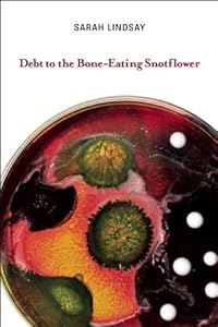 Debt to the Bone-Eating Snotflower
