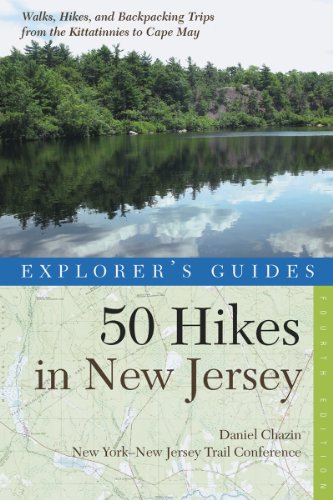 Explorer's Guide 50 Hikes in New Jersey: Walks, Hikes, and Backpacking Trips from the Kittatinnies to Cape May by New York-New Jersey Trail Conference