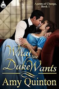What the Duke Wants by Amy Quinton