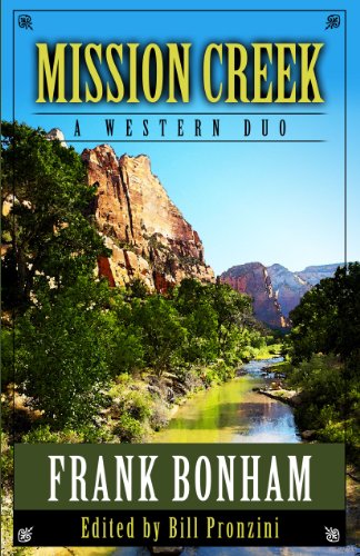 Mission Creek: A Western Duo by Frank Bonham