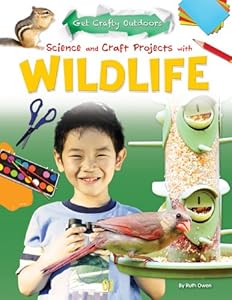 Science and Craft Projects With Wildlife