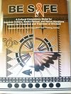 Be Safe. A Cultural Competency Model for American Indians, Alaska Narives and Native Hawaiians Toward the Prevention and Treatment of HIV/AIDS