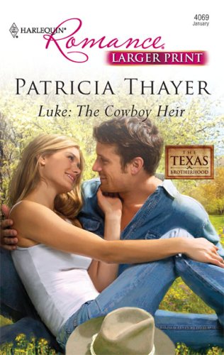 Luke: The Cowboy Heir by Patricia Thayer
