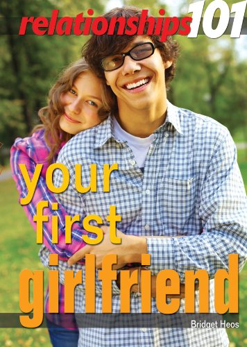 Your First Girlfriend by Bridget Heos