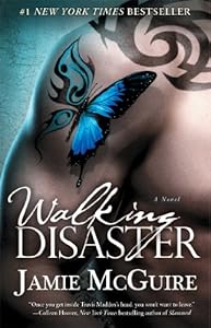 Walking Disaster: A Novel