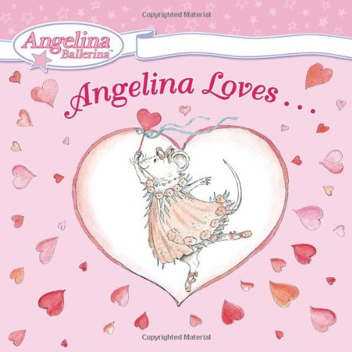 Angelina Loves... by Katharine Holabird