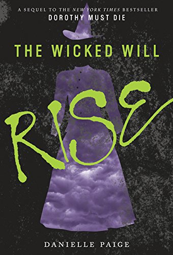 The Wicked Will Rise by Danielle Paige