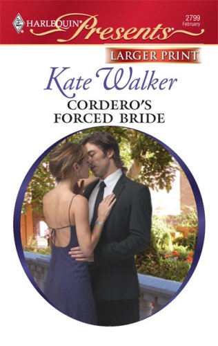 Cordero's Forced Bride by Kate Walker