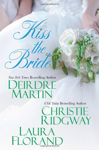 Kiss the Bride by Laura Florand