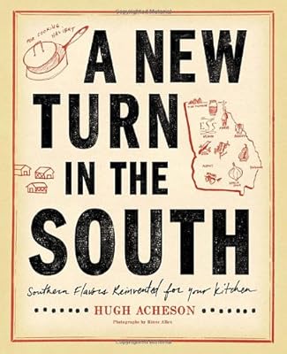 A New Turn in the South: Southern Flavors Reinvented for Your Kitchen