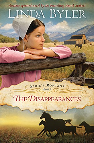 Disappearances: Another Spirited Novel By The Bestselling Amish Author! by Linda Byler