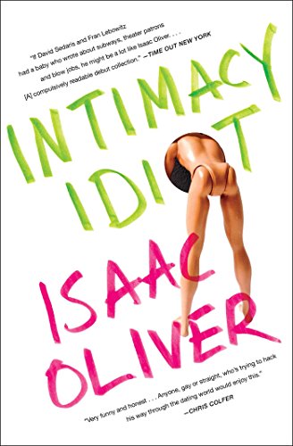 Intimacy Idiot by Isaac Oliver