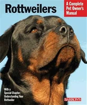 Rottweilers (Barron's Complete Pet Owner's Manuals)