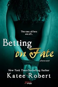 Betting on Fate (Entangled Brazen) (Serve)